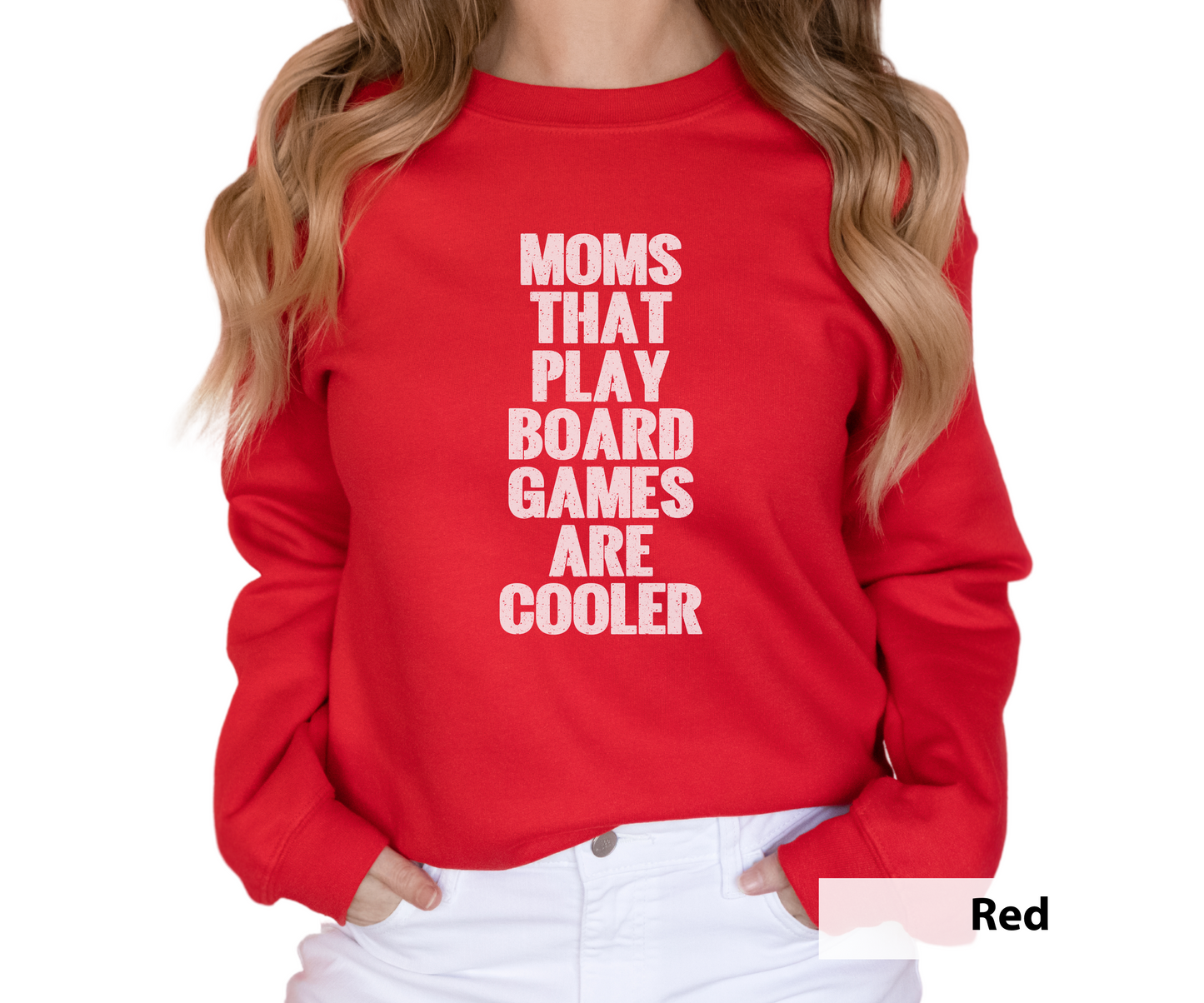 Moms That Play Board Games Are Cooler _ Adult Unisex Crewneck Sweatshirt