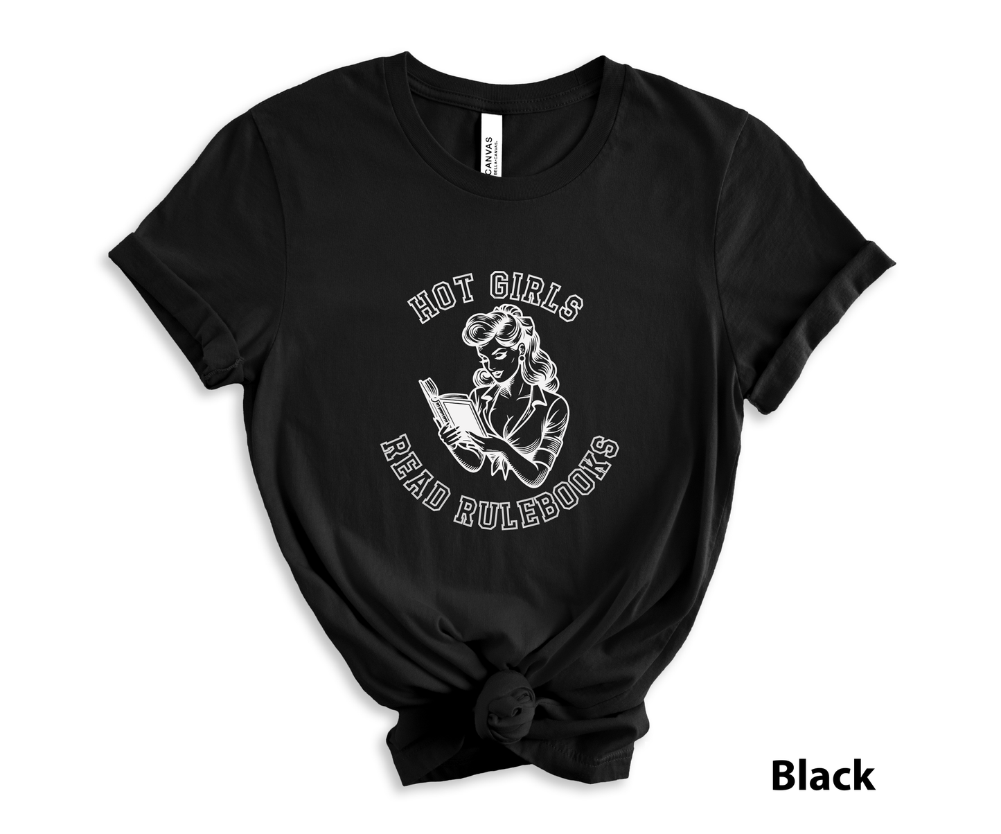 Hot Girls Read Rulebooks_ Adult Unisex T-Shirt