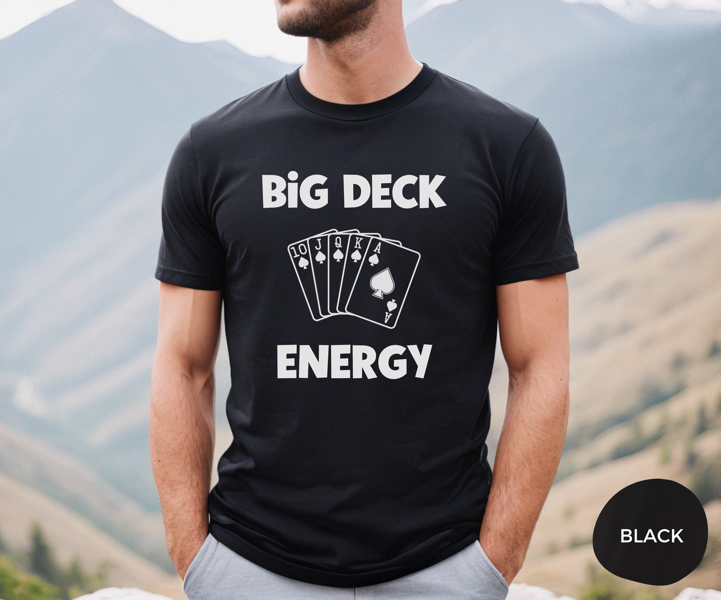 Adult Big Deck Energy Unisex T-Shirt