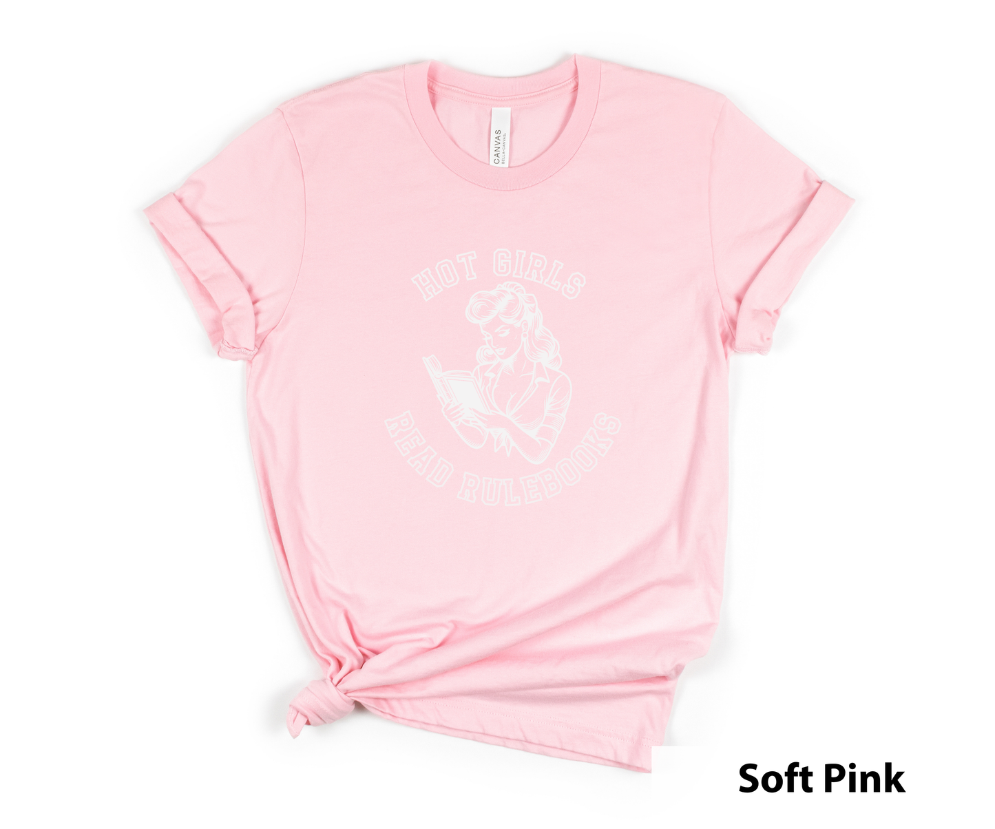 Hot Girls Read Rulebooks_ Adult Unisex T-Shirt