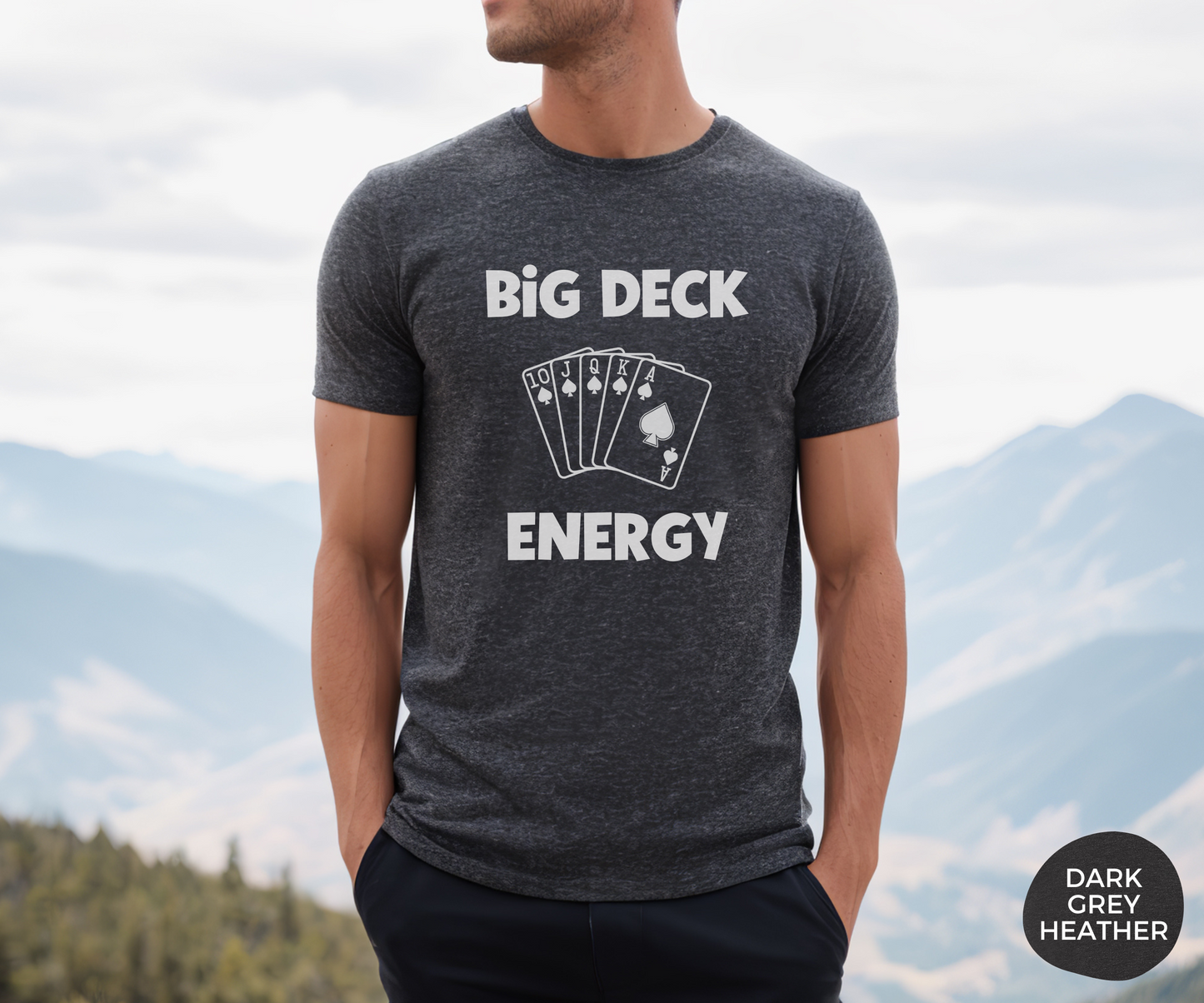 Adult Big Deck Energy Unisex T-Shirt